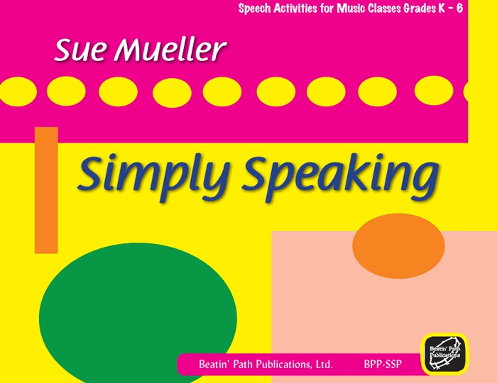 Simply Speaking<br><font size=3><a href=http://www.madrobinmusic.com/shop/category.asp?catid=197>Sue Mueller</a></font>