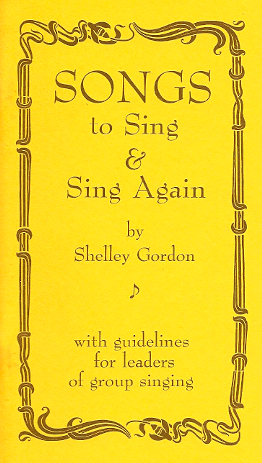 Songs to Sing and Sing Again<br>Shelly Gordon