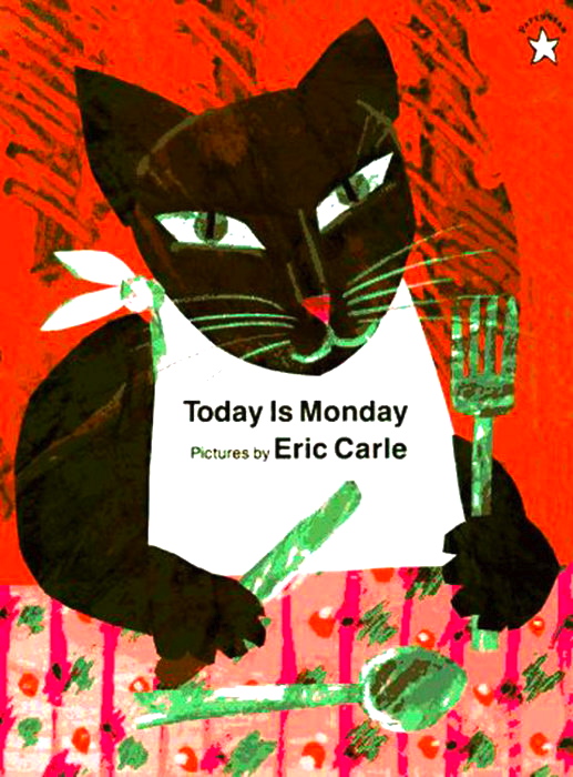 Today is Monday<br>Eric Carle